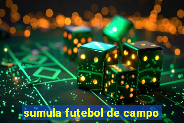 sumula futebol de campo